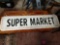 48 inch metal super market sign