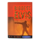 Biggest Elvis: A Novel By P.F. Kluge (Hardcover)