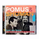Doc Pomus & Mort Shuman Turn Me Loose CD