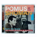 Doc Pomus & Mort Shuman Turn Me Loose CDs