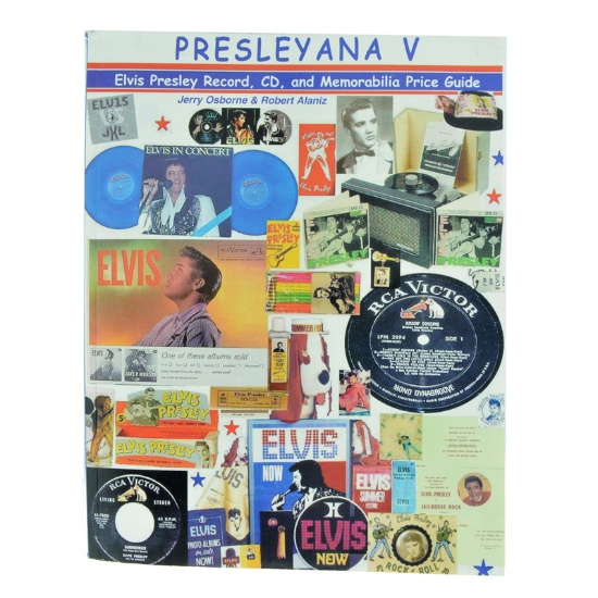 Presleyana V: The Elvis Presley Album, CD, And Memorabilia Price Guide (Paperback)
