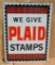 We Give Plaid Stamps Metal Sign
