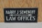 Harry J. Semenoff Law Office Wood Sign