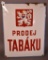 Prodej Tabaku w/Coat of Arms Porcelain Sign