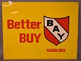 Better Buy Bay Gasoline Metal Sign