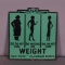 Weight w/Ladies Porcelain Sign