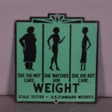 Weight w/Ladies Porcelain Sign