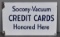 Socony-Vacuum Credit Cards Honored Here Porcelain Sign (TAC)