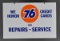 (Union) 76 We Honored Credit Cards for Repairs-Service Porcelain Sign (TAC)