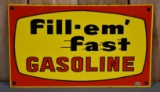 Fill-em fast Gasoline Porcelain Sign (TAC)