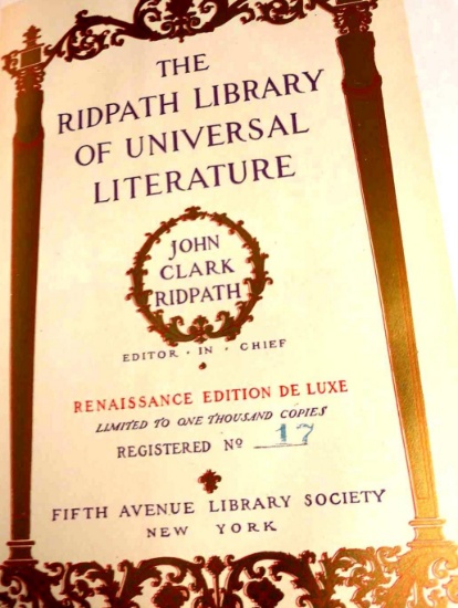 The ridpath library of universal literature. 1906 copyright Limited Editions