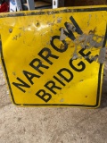 30 x 30 narrow bridge sign