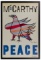Ben Shahn (American, 1898-1969) 'McCarthy Peace' Lithograph Poster