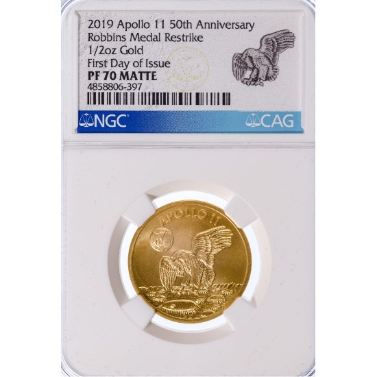 2019 Apollo 11 50th Anniversary 1/2oz Gold Robbins Medal Restrike PF-70 Matte NGC