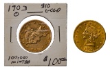 1898 and 1903-O $10 Gold