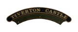Nameplate TIVERTON CASTLE 4-6-0 GWR Castle Class