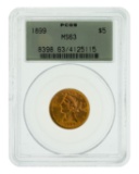 1899 $5 Gold MS-63 PCGS