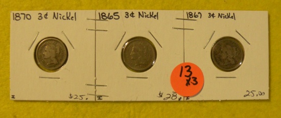 1865, 1867, 1870 NICKEL THREE CENTS - 3 TIMES MONEY