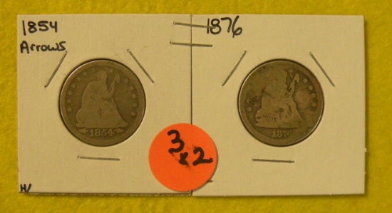 1854 W/ARROWS, 1876 SEATED LIBERTY QUARTERS - 2 TIMES MONEY