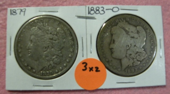 1879, 1883-O MORGAN SILVER DOLLARS - 2 TIMES MONEY