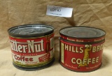 BUTTER-NUT, HILLS BROS 1/2 LB. COFFEE CANS - 2 TIMES MONEY