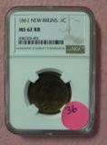1861 NEW BRUNSWICK ONE CENT - GRADED MS62 RED/BROWN