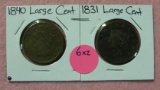 1831, 1840 LARGE CENTS - 2 TIMES MONEY