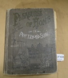 PLEASURES OF HOME IN POETRY AND SONG HARDBACK BOOK - COPYRIGHT 1893