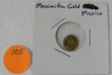 MEXICO MAXIMILIAN MINIATURE GOLD COIN