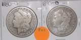 1880-O, 1890-O MORGAN SILVER DOLLARS - 2 TIMES MONEY