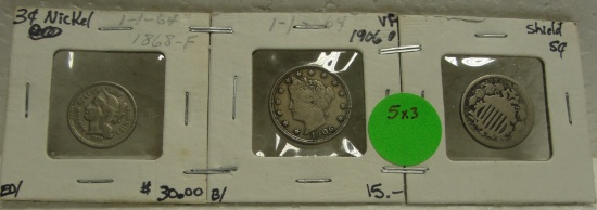 SHIELD NICKEL, 1868 NICKEL THREE CENT, 1906 V NICKEL - 3 TIMES MONEY