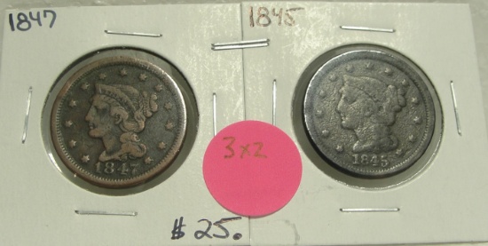 1845, 1847 BRAIDED HAIR LARGE CENTS - 2 TIMES MONEY