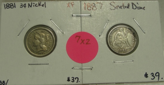 1881 NICKEL THREE CENT, 1887 SEATED DIME - 2 TIMES MONEY
