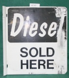 DOUBLE-SIDED TIN DIESEL SOLD HERE SIGN - LOCAL PICKUP ONLY