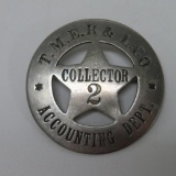 TMER & L Co. Tax Collector's Badge