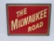 The Milwaukee Road metal sign, 32 1/2