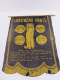 Longwear Pants, advertising banner, felt, 16