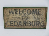 Vintage inspired Welcome to Cedarburg sign