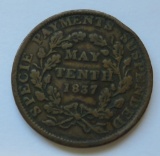 May 10th 1837 Special Payments Suspended Hard Times Token, Substitute for Shin Plasters