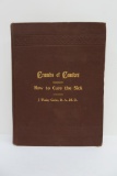 Crumbs of Comfort, How to Cure to Sick, Wesley Cutler, 1898, 1st Edition