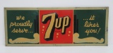 Metal 7 up sign, We Proudly serve..it likes you!, 31