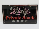 Reverse painted Blatz Private Stock Beer sign, 13 1/2