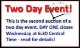REMEMBER - THIS IS A TWO DAY AUCTION EVENT