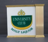 University Club Malt Liquor lighted sign, two sided flange, 9 3/4