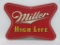 Miller High LIfe cardboard sign, 21