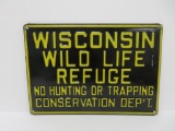 Wisconsin Wildlife Refuge metal sign, 17 1/2