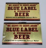 2 Blue Label Beer signs, 10