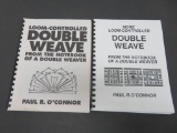 Two Loom-controlled Double Weave soft cover booklets by Paul R O'Connor