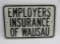 Metal sign, Employers Insurance of Wausau sign, 18