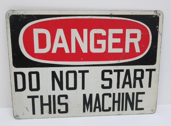 Danger Sign, Danger Do Not Start This Machine